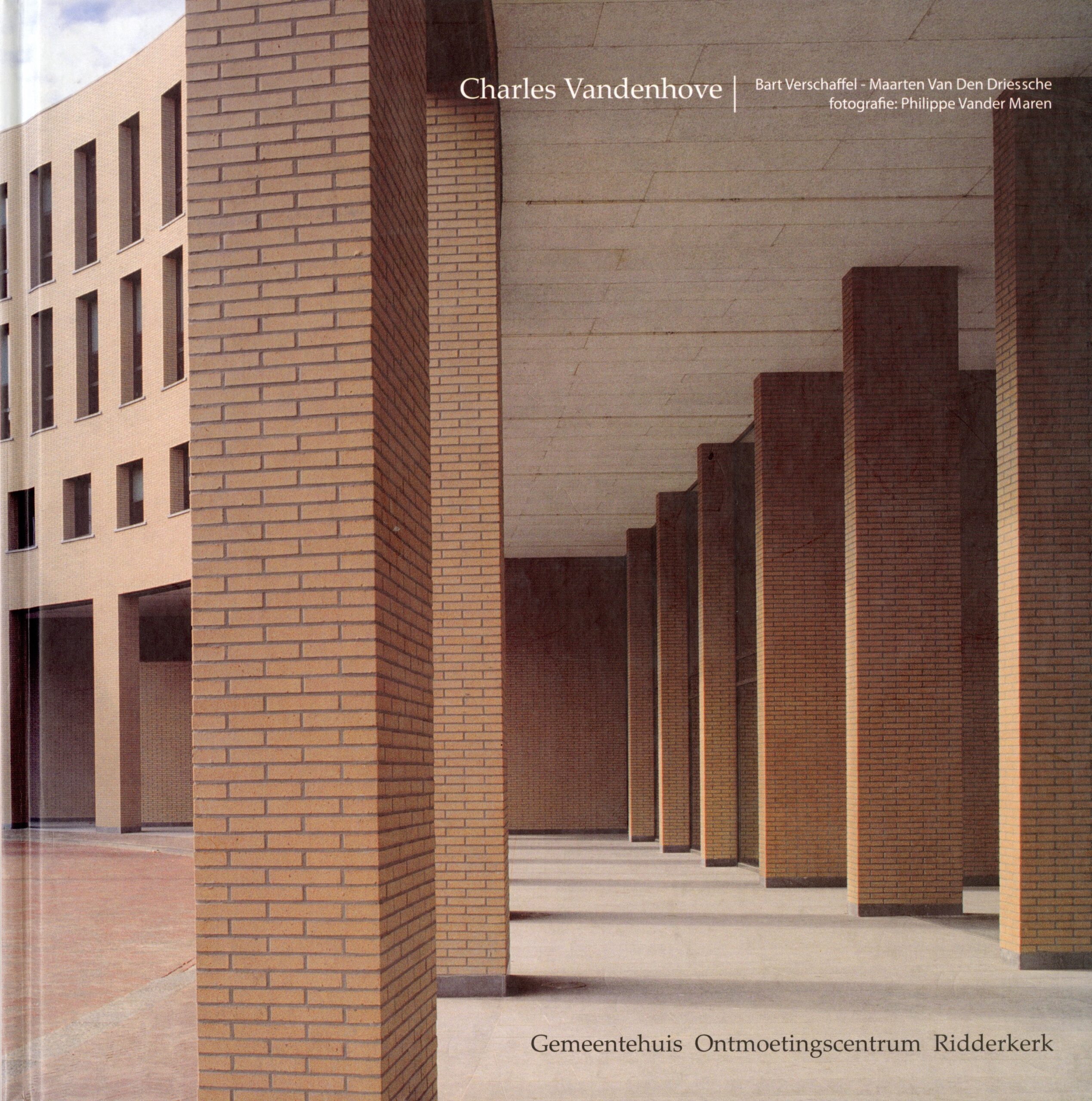 Charles Vandenhove – Gemeentehuis Ontmoetingscentrum Ridderkerk