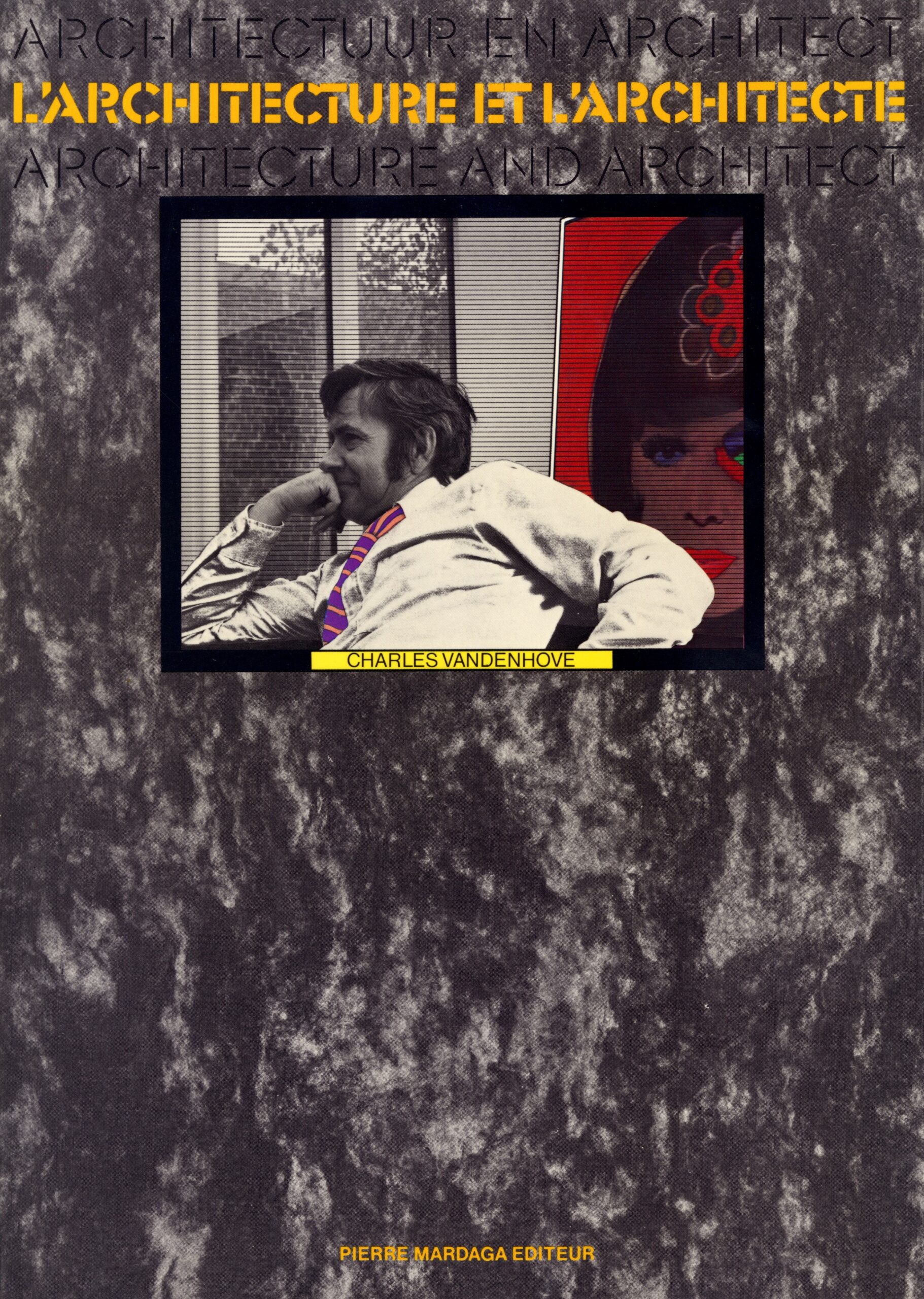 Charles Vandenhove – L’architecture et l’architecte